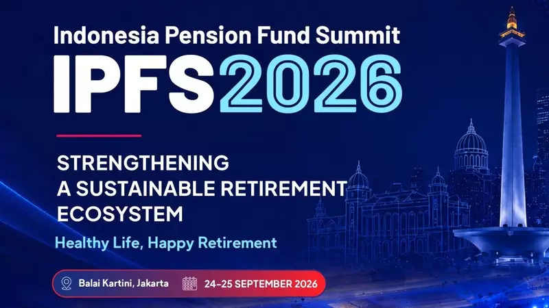 2 Hari Lagi, IPFS 2026 Siap Jawab Tantangan Dana Pensiun ke Depan